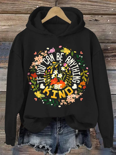If You Can Be Anything Be Kind Art Pattern Print Casual Sweatshirt