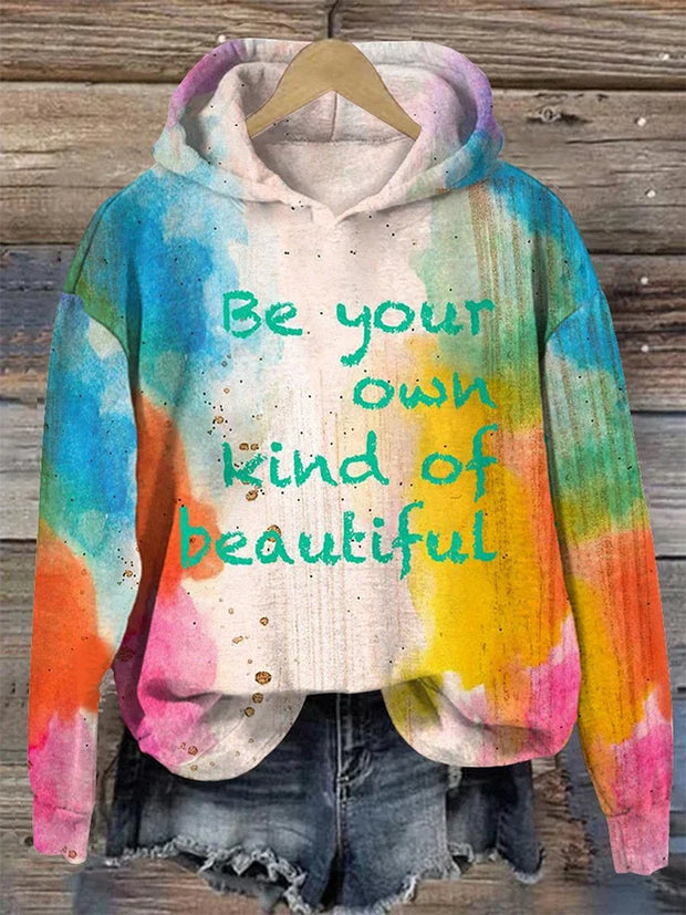 Women'S Casual Be Your Own Kind Of Beautiful Printed Long Sleeve Sweatshirt